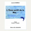 L'òme sortit de la mar - Jaumet Demèsa - Nouvelle édition