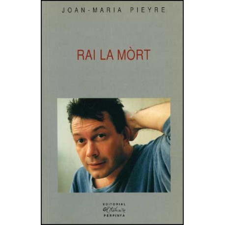 Rai la Mòrt - Joan-Maria Pieyre