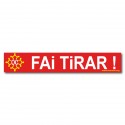 Sticker « Fai tirar ! »