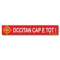 Autocollant  « Occitan cap e tot ! » (Occitan de la tête aux pieds)