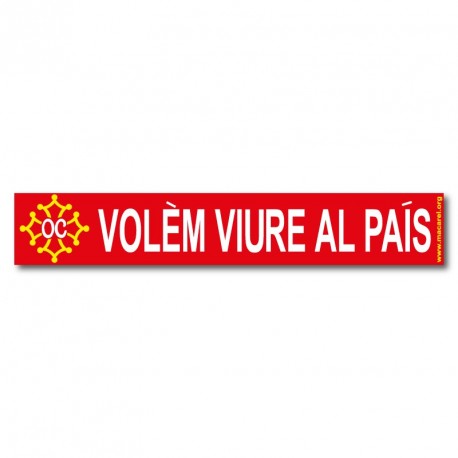 Sticker « Volèm viure al país ! » (We want to live in the country) in occitan