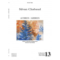 AUBRES / ARBRES - Silvan Chabaud - Votz de Trobar n°13, Tròba Vox.