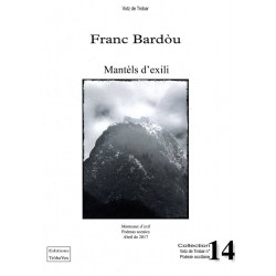 Mantèls d'exili - Franc Bardòu - Manteaux d'exil,  Votz de Trobar 14