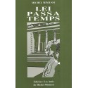 Lei passatemps - Michel Miniussi