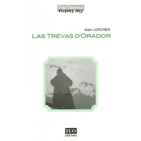 Las Trèvas d'Orador - Alain Lercher - Ives Roqueta (cobertura)