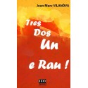 Tres, dos, un e rau ! - Joan-Marc Vilanòva