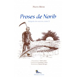 Proses de Norib, intégrale des œuvres, Tome II  - Pierre Biron