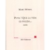 Puta ! Que la vida es polida... - Marc Hòmal - ATS 215