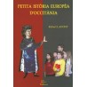 Petita istòria europèa d’Occitània - Robert Lafont