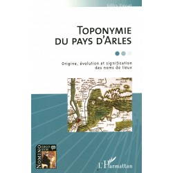 Toponymie du pays d'Arles - Gilles Fossat - Couverture du livre