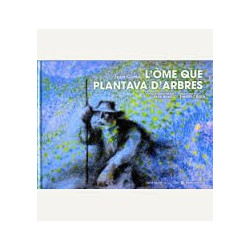 L'òme que plantava d'arbres - Jean Giono