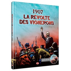 1907, la révolte des vignerons - Paul Astruc (BD)