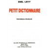 Petit dictionnaire Provençal-Français - Emil Levy