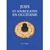 Juifs et source juive en occitanie - Collectif