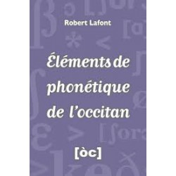 Éléments de phonétique de l'occitan - Robert Lafont