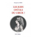 Les juifs ont-ils du cœur ? - Monique-Lise Cohen