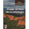 Viatge au fons de la mitologia - Pèire Pessamessa