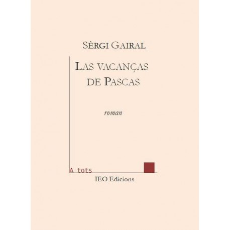 Las vacanças de Pascas - Sèrgi Gairal