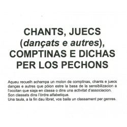 Chants, juecs (dançats e autres), comptinas e dichas per los pechons