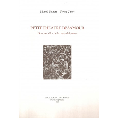Petit théâtre désamour - Michel Dumas - Teresa Canet