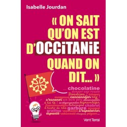 On sait qu'on est d'Occitanie quand on dit… Isabelle Jourdan
