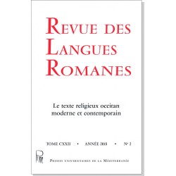 Revue des Langues Romanes - Tome 122-2 (2018 n°2) - Le texte religieux occitan moderne et contemporain
