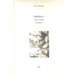 Tròbas 1 (1947-1960) Poèmes 1 - Henri Espieux