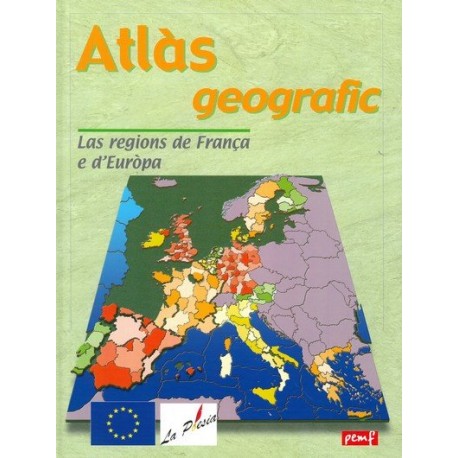 Atlàs geografic - Regions de França e d'Euròpa - P.E.M.F.