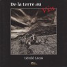 De la terre au vin - Gérald Lucas