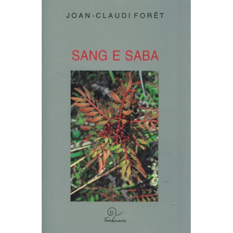 Sang e saba - Joan-Claudi Forêt