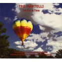 Tre Martelli - Tra Cel e Tèra