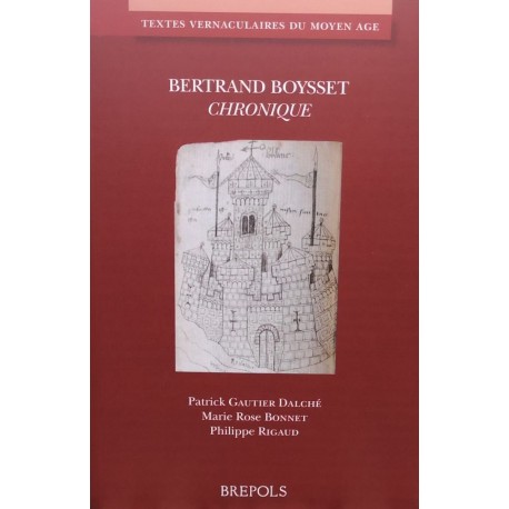 Bertrand Boysset - Chronique - P. Gautier Dalché, M. R. Bonnet, P. Rigaud