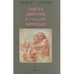 Contes libertins e faulas amorosas - Robert Lafont