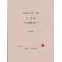 Fotuda Planeta ! - Sèrgi Viaule