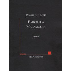 Embolh a Malamosca - Romieg Jumèu