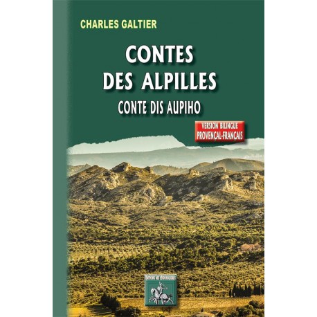 Conte dis Aupiho - Contes des Alpilles - Charles Galtier