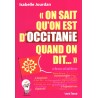 On sait qu'on est d'Occitanie quand on dit… Isabelle Jourdan