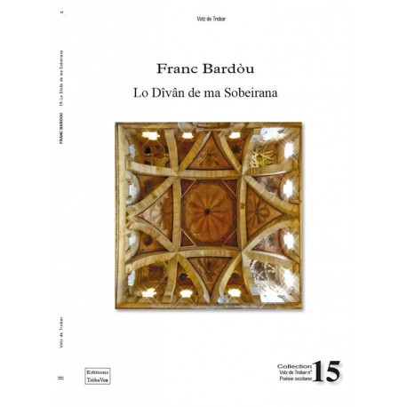 Lo dîvân de ma sobeirana - Franc Bardòu