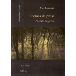 Poèmas de pròsa - Poèmes en prose - Max Rouquette