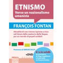Etnismo - Verso un nazionalismo umanista - François FONTAN