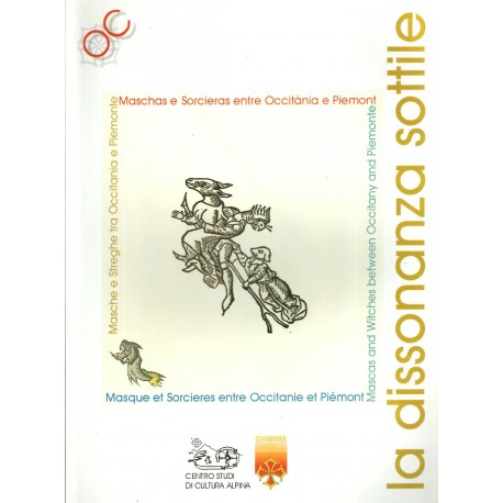 La dissonanza sottile - Mascas and witches between Occitany and Piemonte