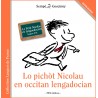 Lo pichòt Nicolau en occitan lengadocian - Le Petit Nicolas en languedocien (langue d'oc) - Sempé et Goscinny