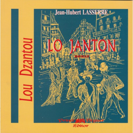 Lo Janton  / Lou Dzantou - Jean-Hubert Lasserre