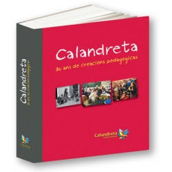 Calandretas - 30 ans de creacions pedagogicas