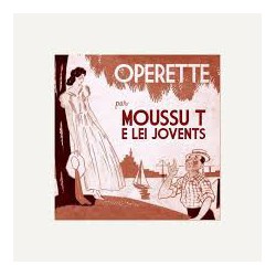 Operette - Moussu T e lei jovents