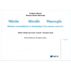 Mirèio, Mireille, Muereglie - Frédéric Mistral, Maurice Rivière-Bertrand
