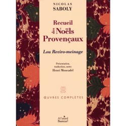 Recueil des Noëls Provençaux - Lou Reviro-meinage - Nicolas Saboly