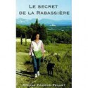 Le Secret de la Rabassière - Nicole Faucon-Pellet