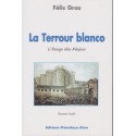 La Terrour blanco - Félis Gras