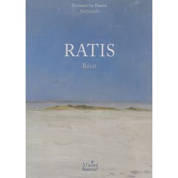 Ratis - Récit - Henriette DIBON (Farfantello)